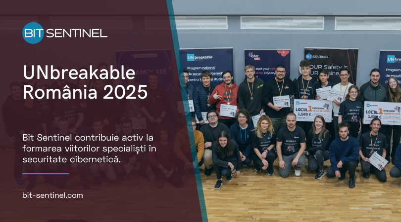 Bit Sentinel la UNbreakable România